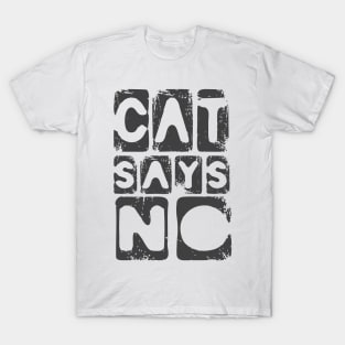 Cat lover humor slogan T-Shirt